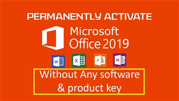 Kích hoạt Microsoft Office Professional Plus 2019  năm 2021