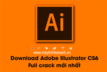 Phần mềm Adobe Illustrator CS6 Full Crack Và Keygen